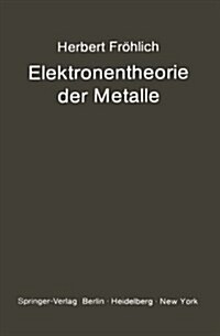 Elektronentheorie Der Metalle (Paperback, 1936)