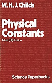 Physical Constants : Selected for Students (Paperback, Softcover reprint of the original 1st ed. 1972)
