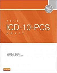 2014 ICD-10-PCs Draft Edition (Paperback)