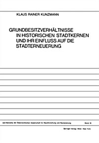 Grundbesitzverh?tnisse in Historischen Stadtkernen Und Ihr Einfluss Auf Die Stadterneuerung (Paperback)