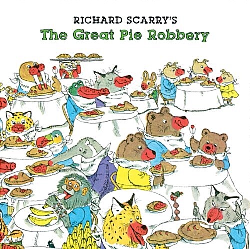 Richard Scarrys the Great Pie Robbery (Paperback)