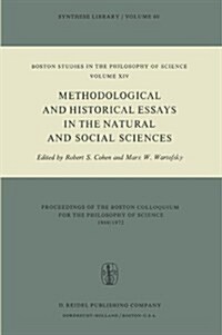 Methodological and Historical Essays in the Natural and Social Sciences (Paperback, Softcover Repri)