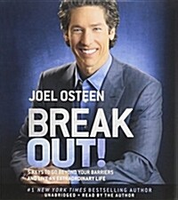 Break Out!: 5 Keys to Go Beyond Your Barriers and Live an Extraordinary Life (Audio CD)