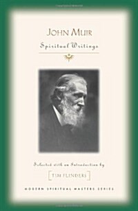 John Muir: Spiritual Writings (Paperback)