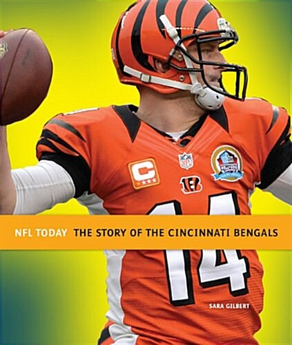 The Story of the Cincinnati Bengals (Paperback)