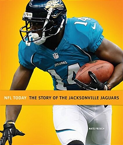 NFL Today: Jacksonville Jaguars (Paperback)