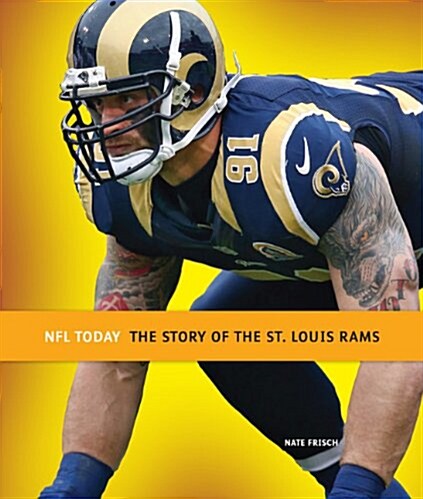 The Story of the St. Louis Rams (Paperback)