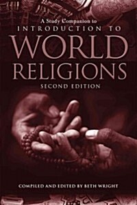 A Study Companion to Introduction to World Religions (Paperback, 2)