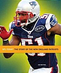 The Story of the New England Patriots (Paperback)