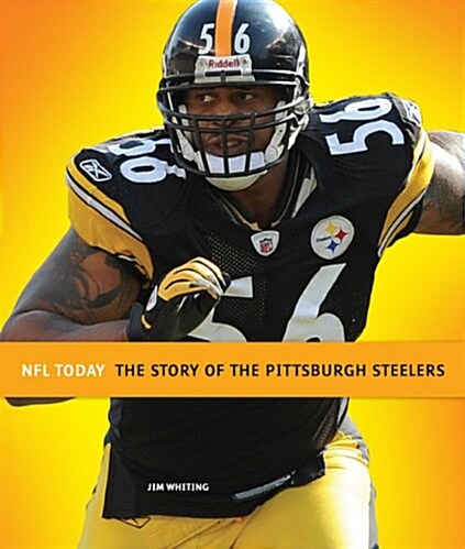 The Story of the Pittsburgh Steelers (Paperback)