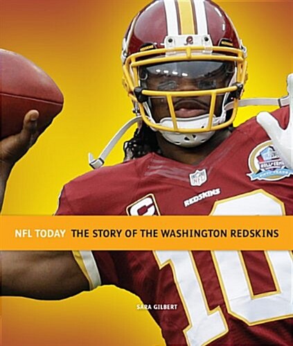 The Story of the Washington Redskins (Paperback)