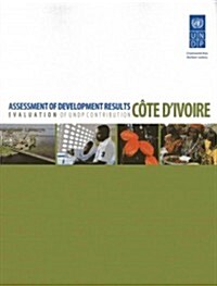 Assessment of Development Results: Cote DLvoire (Paperback)