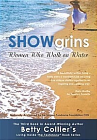 Showgrins: Women Who Walk on Water (Hardcover)
