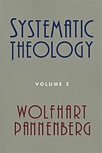 Systematic Theology, Volume 2 (Paperback, Reprint)