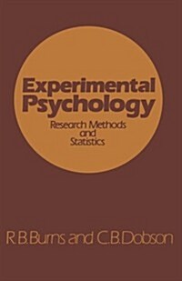 Experimental Psychology: Research Methods and Statistics (Paperback, 1981)
