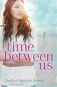 Time Between Us (Paperback)