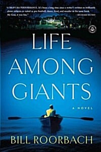 Life Among Giants (Paperback)