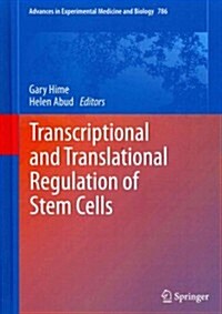 Transcriptional and Translational Regulation of Stem Cells (Hardcover, 2013)