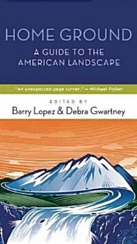 Home Ground: A Guide to the American Landscape (Paperback)