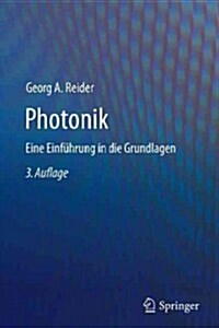 Photonik: Eine Einf?rung in Die Grundlagen (Paperback, 3, 3. Aufl. 2012)