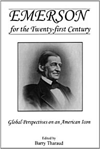Emerson for the Twenty-First Century: Global Perspectives on an American Icon (Paperback)