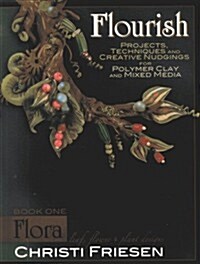 Flourish Book 1 Flora: Leaf, Flower, and Plant Designs (Paperback)