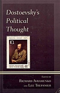 Dostoevskys Political Thought (Hardcover)