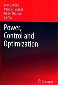 Power, Control and Optimization (Hardcover, 2013)