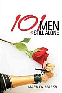 101 Men and Still Alone (Paperback)