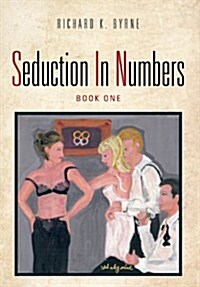 Seduction in Numbers (Hardcover)