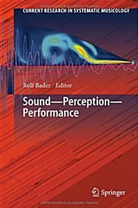 Sound - Perception - Performance (Hardcover, 2013)