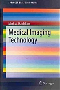 Medical Imaging Technology (Paperback, 2013)