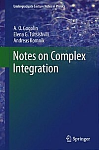 Lectures on Complex Integration (Hardcover, 2014)