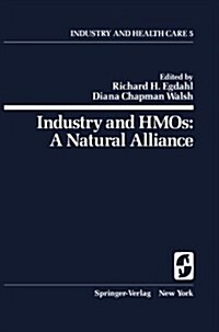 Industry and Hmos: a Natural Alliance (Paperback)