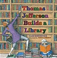 Thomas Jefferson Builds a Library (Hardcover)