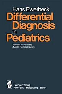 Differential Diagnosis in Pediatrics (Paperback, Reprint)