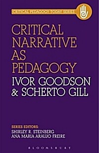 Critical Narrative as Pedagogy (Paperback)