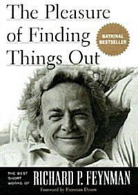 The Pleasure of Finding Things Out: The Best Short Works of Richard P. Feynman (MP3 CD)