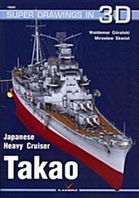 Japanese Heavy Cruiser Takao (Paperback)