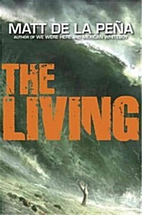 The Living (Library Binding)