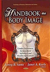 Handbook on Body Image (Hardcover, UK)