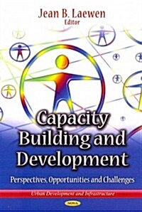 Capacity Building and Development (Hardcover)