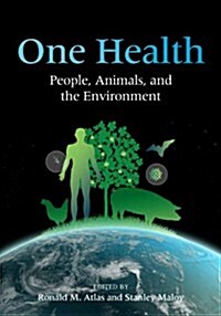 One Health: People, Animals, and the Environment (Paperback)