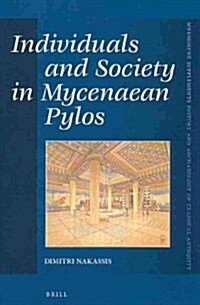 Individuals and Society in Mycenaean Pylos (Hardcover)