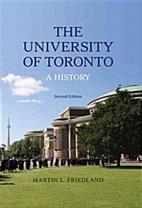 [중고] The University of Toronto: A History (Hardcover, 2)