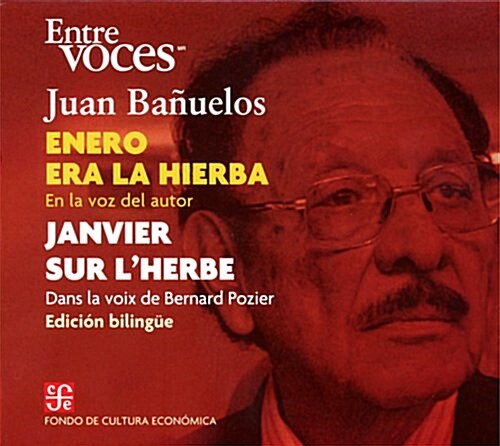 Enero Era La Hierba.: En La Voz del Autor (Audio CD)