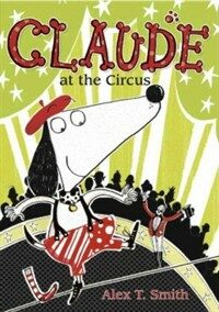 Claude at the Circus (Hardcover)