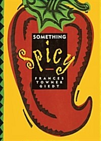 Something Spicy (Paperback)