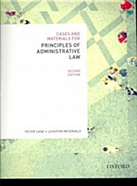 Cases & Materials for Principles of Administrative Law (Paperback, 2)