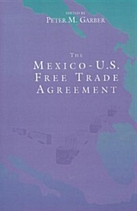 The Mexico-U.S. Free Trade Agreement (Paperback)